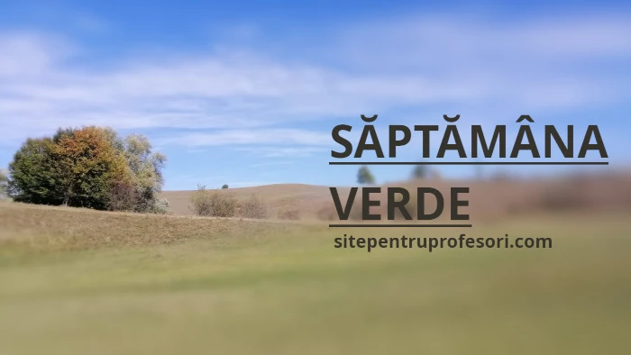 saptamana_verde_site_pentru_profesori_2023 sitepentruprofesori.com ¦ Site pentru profesori ¦ săptămâna verde