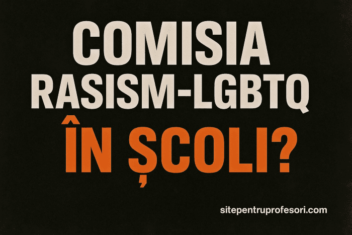 Vom avea Comisia „rasism-LGBTQ”, monitorizări, raportări și formări obligatorii ale profesorilor pe tema diversității?